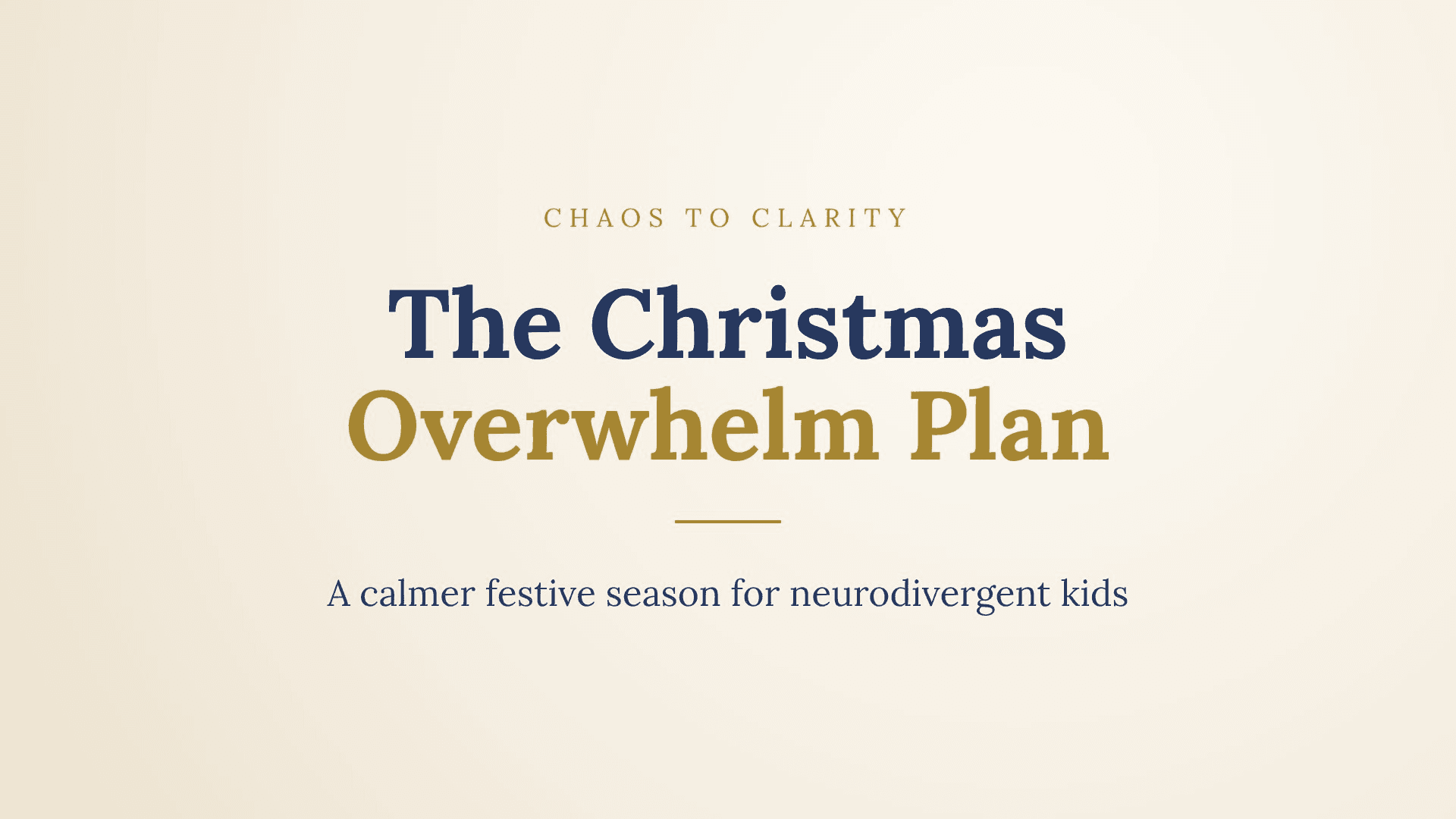 The Christmas Overwhelm Plan