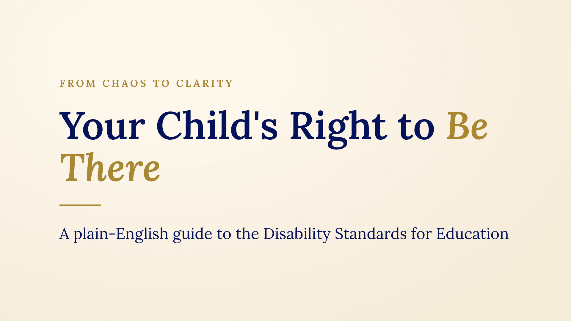 Your Child's Right to Be There