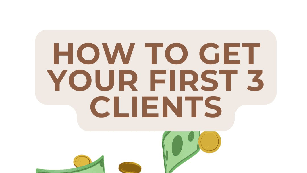 How To Get Your First 3 Clients Before You Open!!