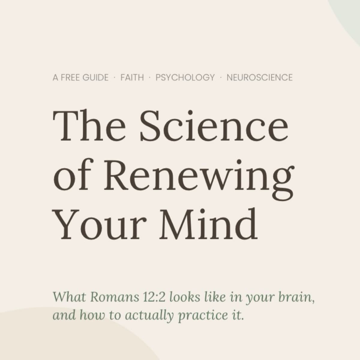 The Science of Renewing Your Mind
