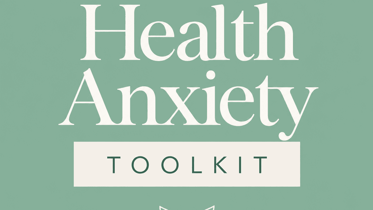 Health Anxiety Tootlkit