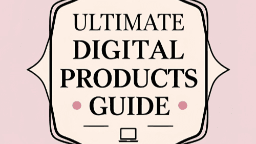 Ultimate Digital Products Guide- PLR