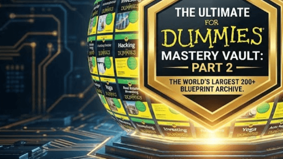 ULTIMATE 200+ FOR DUMMIES MASTERY VAULT: PART 2