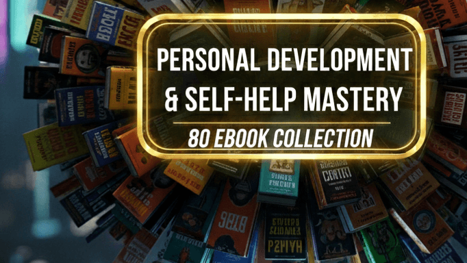 80+ Personal Development & Self-Help Mastery Books