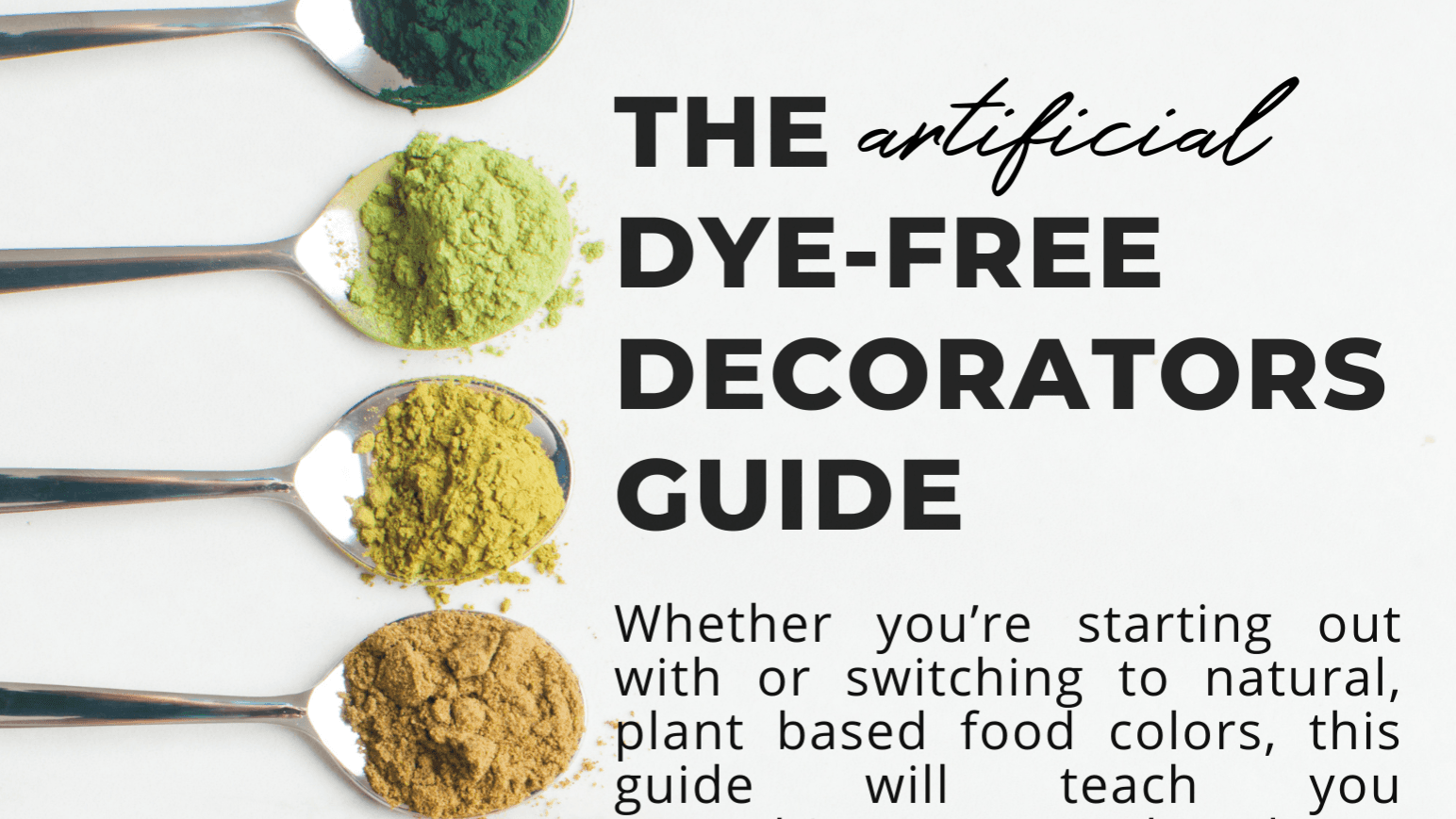 Artificial Dye-Free decorators Guide