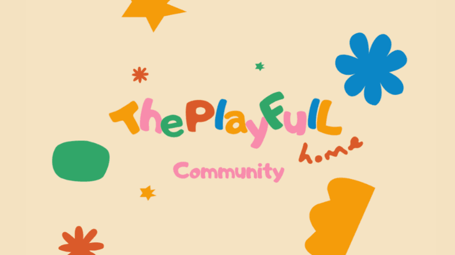 Join the Playfull Home Community! 