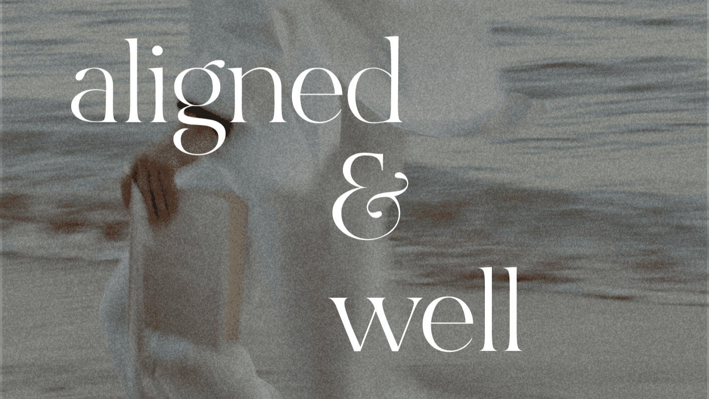 The Aligned & Well Guide