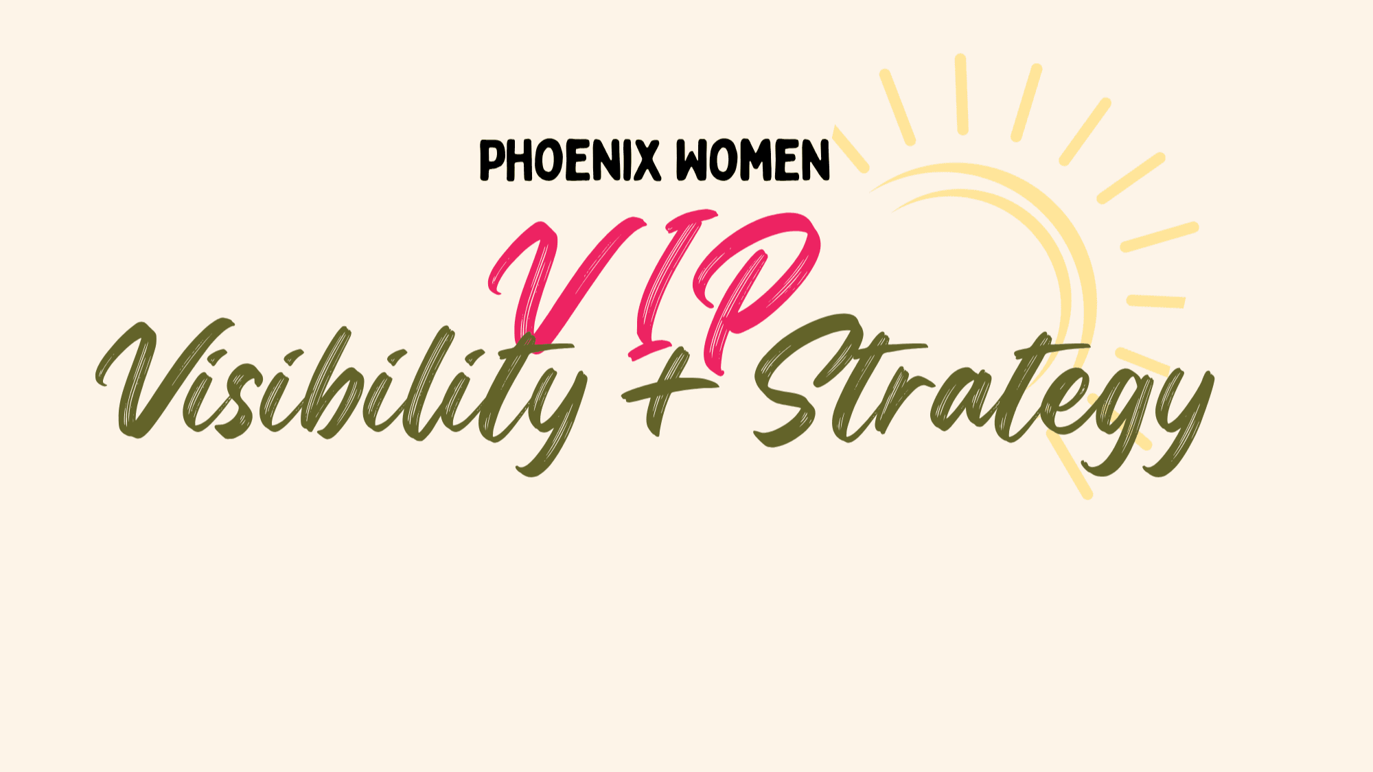 Phoenix Women VIP Visibility Package