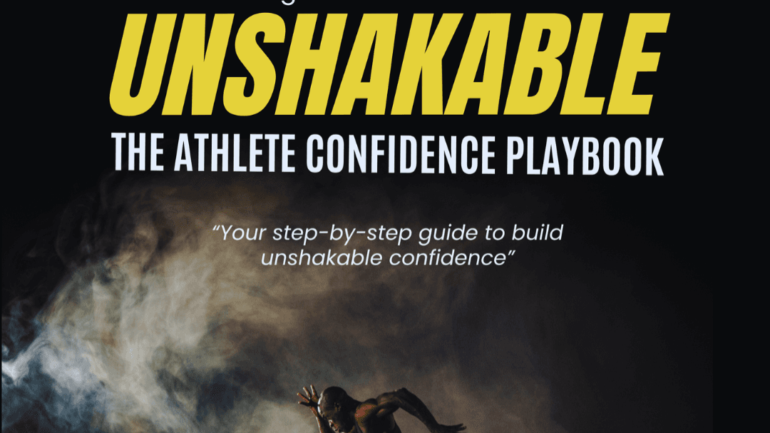 The Athlete Confidence Playbook