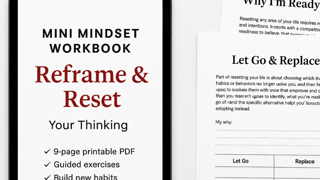 Mindset Workbook: Reframe & Reset