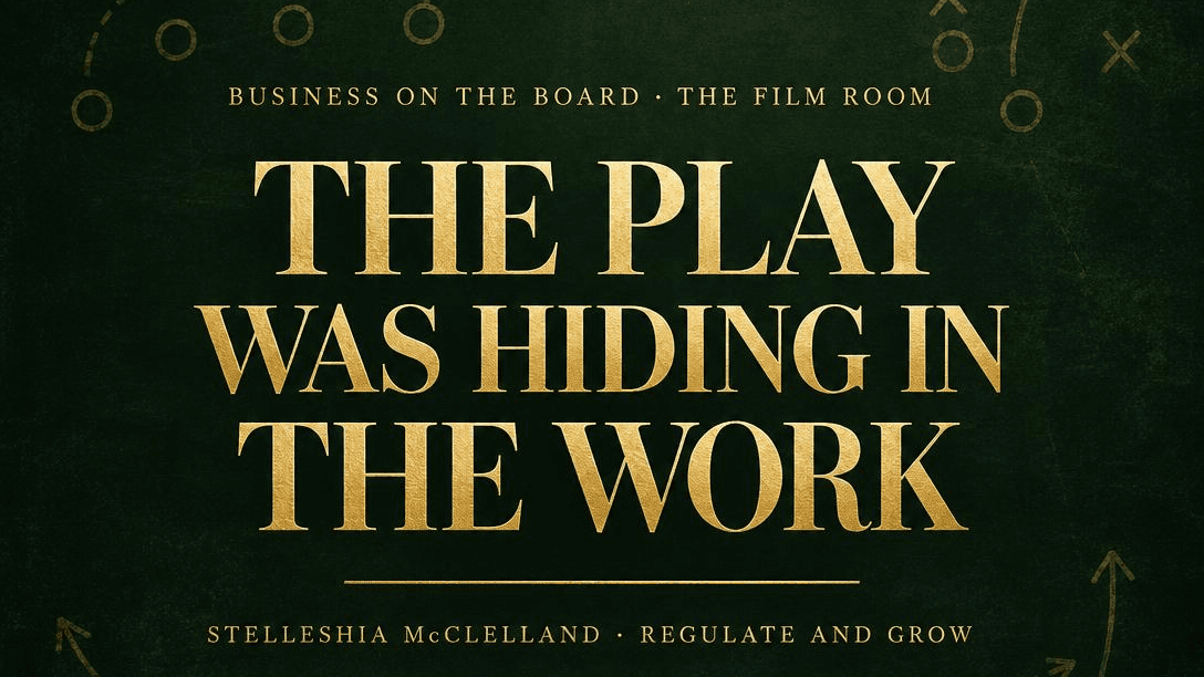 The Play Was Hiding In the Work