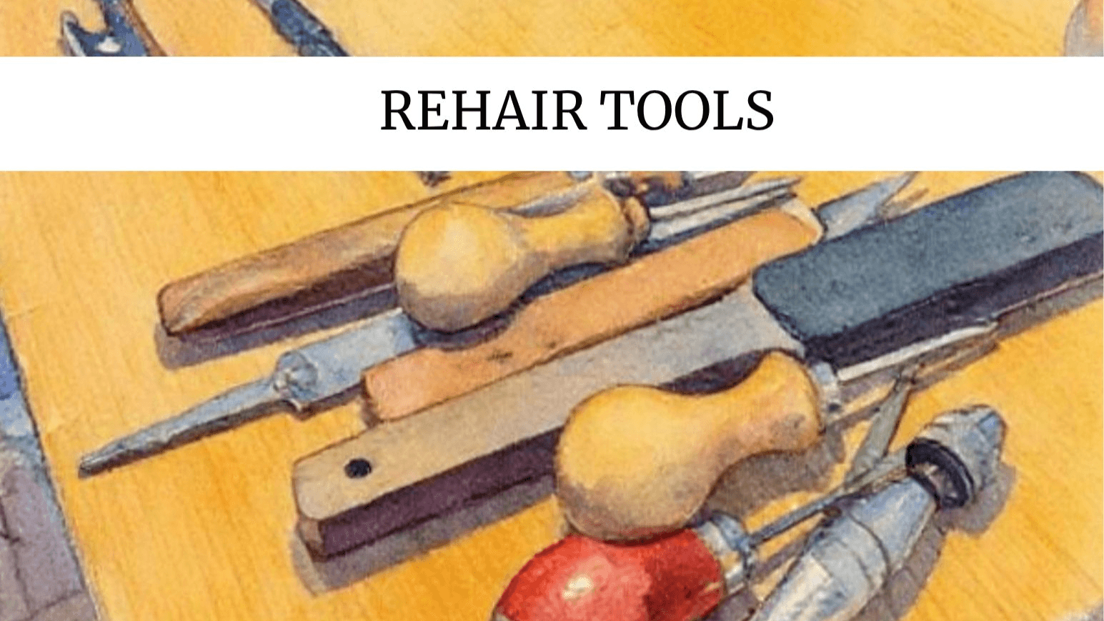 📖 Rehair Tools