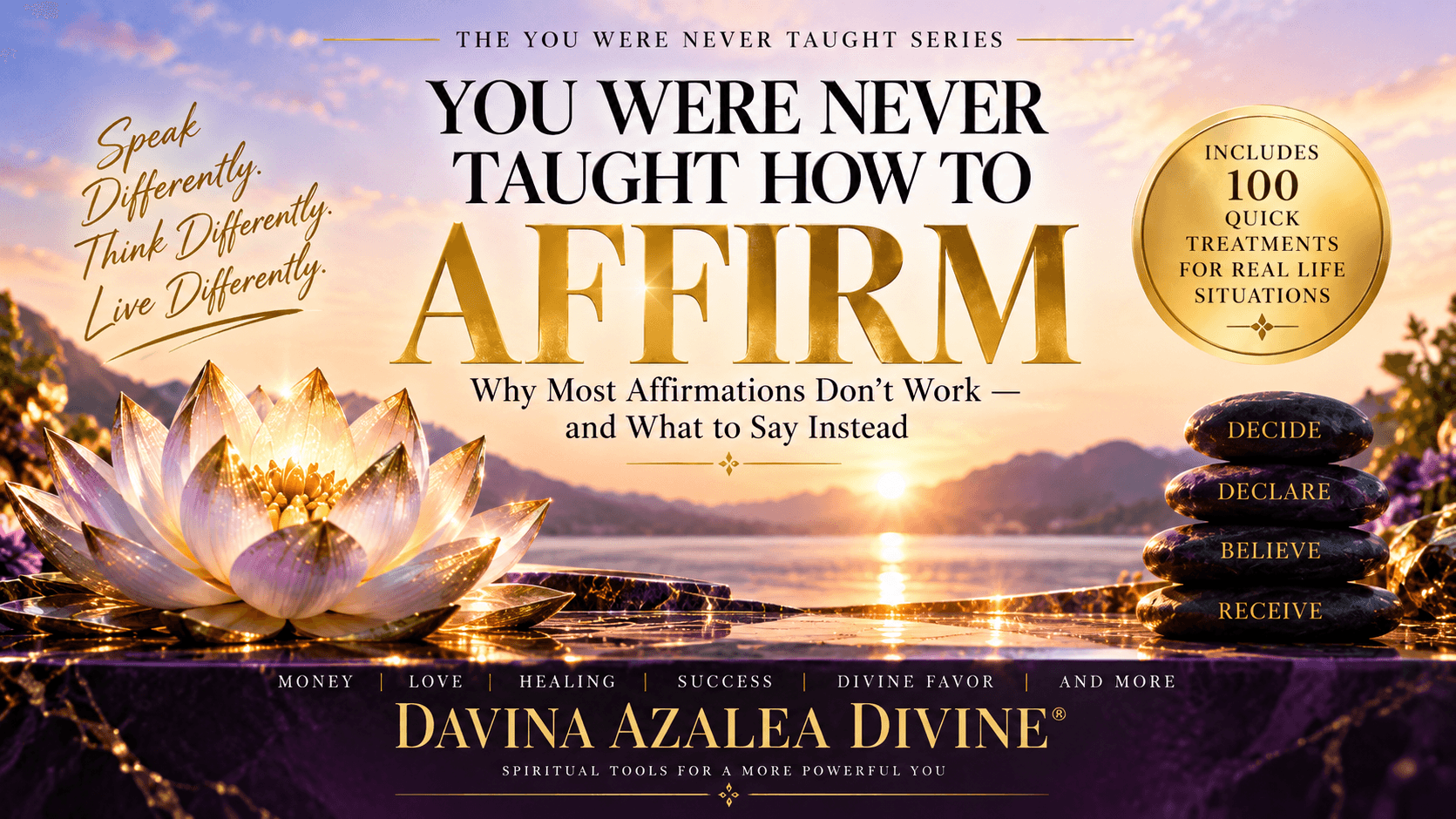 You Were Never Taught How To Affirm