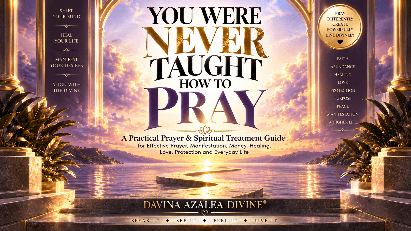 You Were Never Taught How To Pray