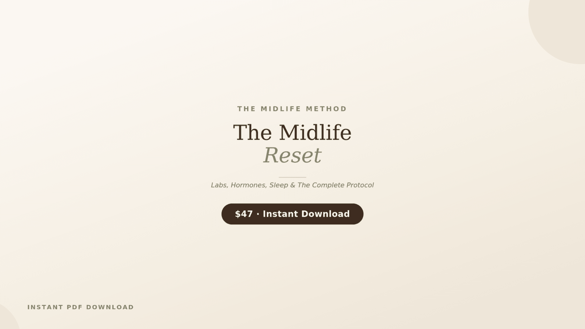 The Midlife Reset: The Complete Protocol