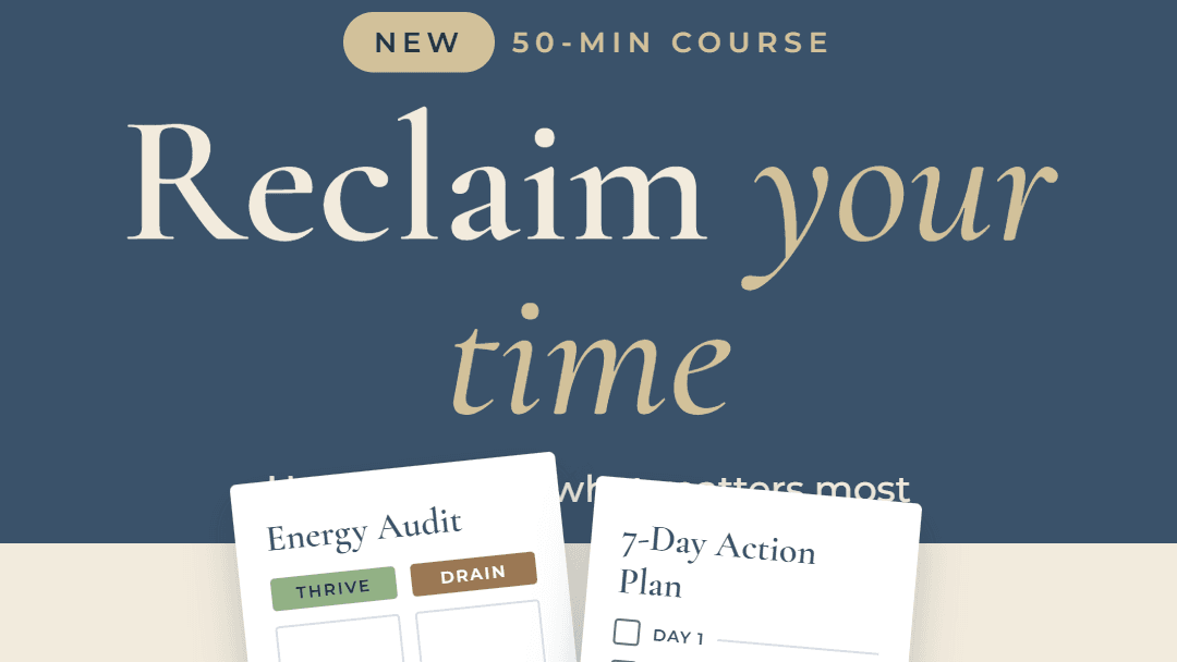 Reclaim Your Time Course