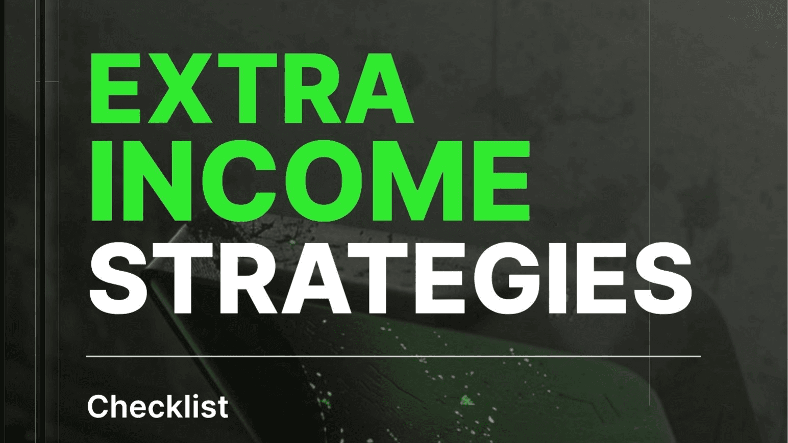 Extra Income Strategies 2026