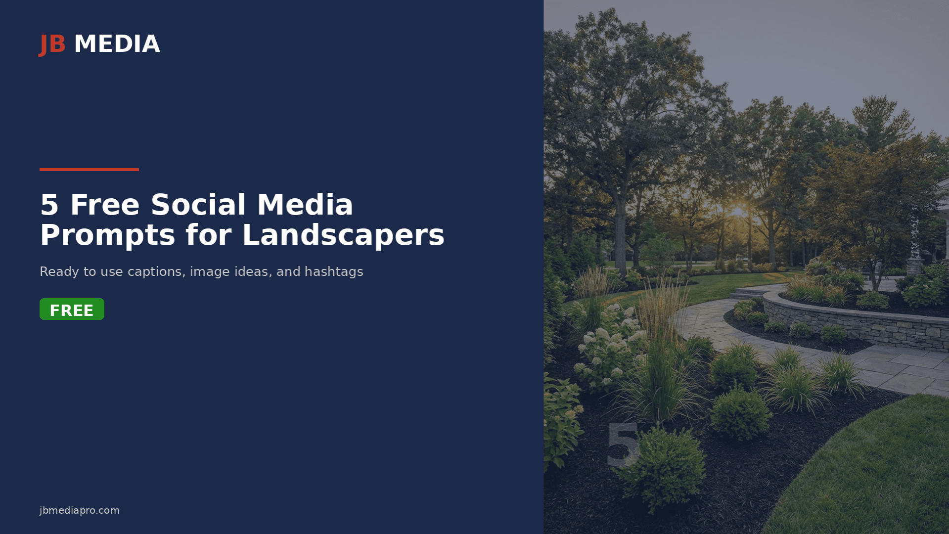 5 Free Social Media Prompts - Landscaping Company