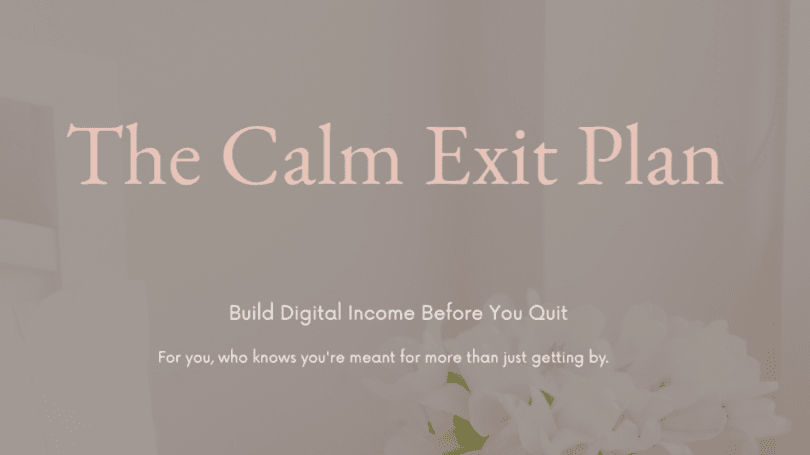 The Calm Exit Plan