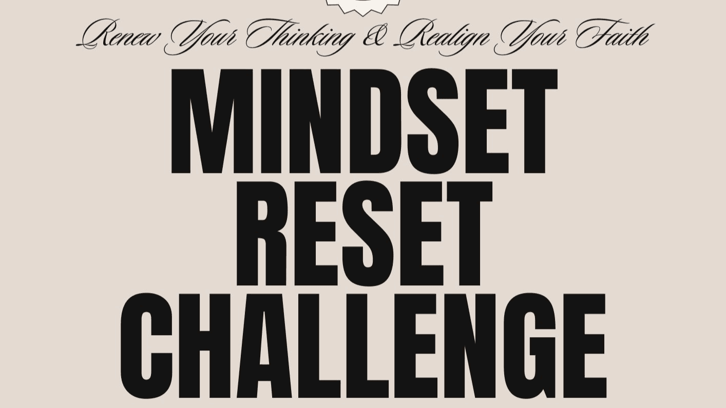 7 Days Mindset Reset Challenge!