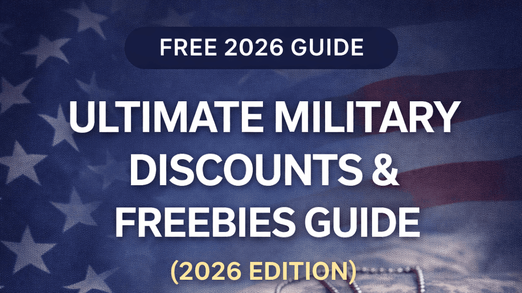 Ultimate Military Discounts (2026 Guide)