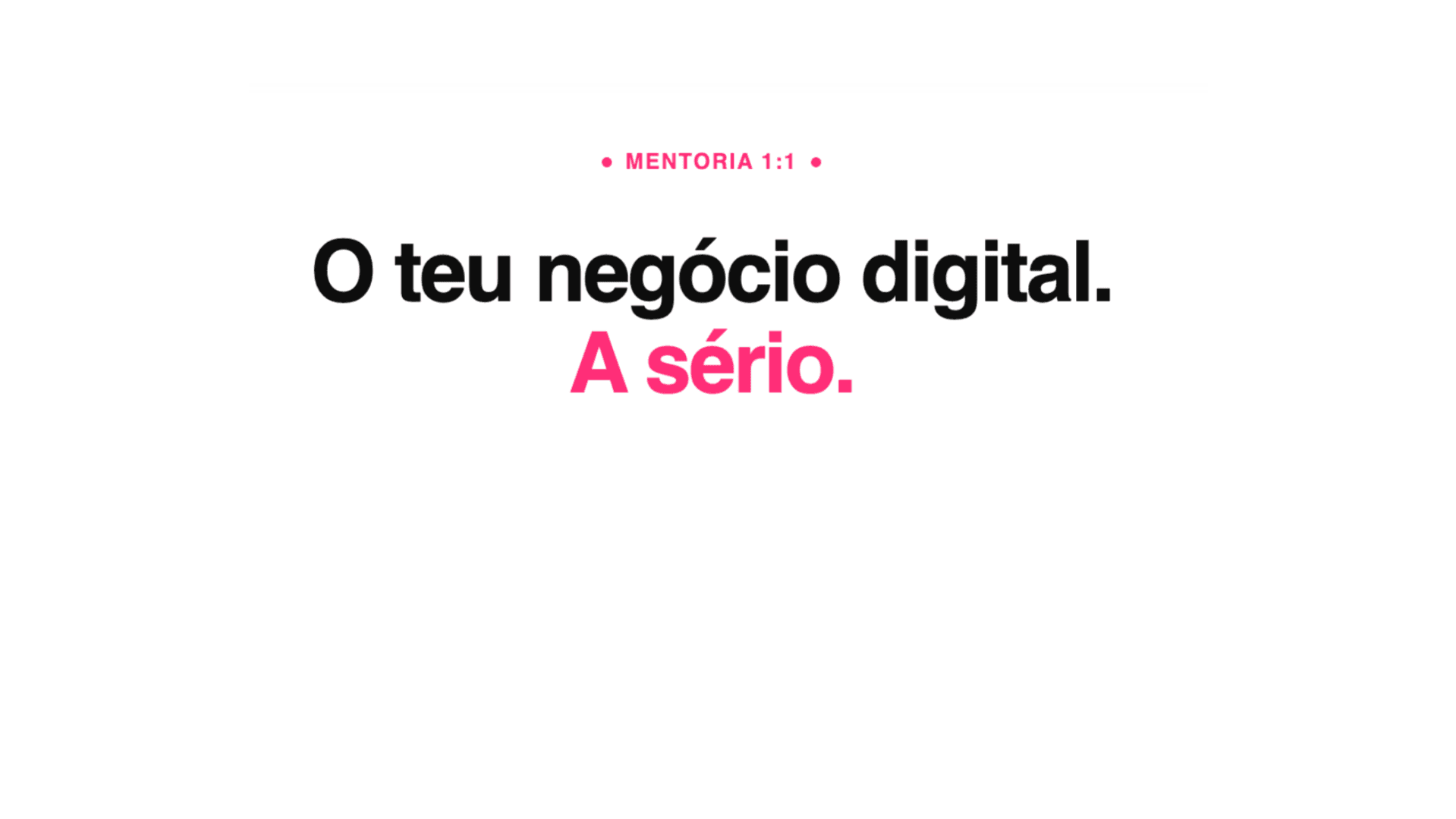 🎯 Mentoria 1:1 — Estratégia sem mimimis