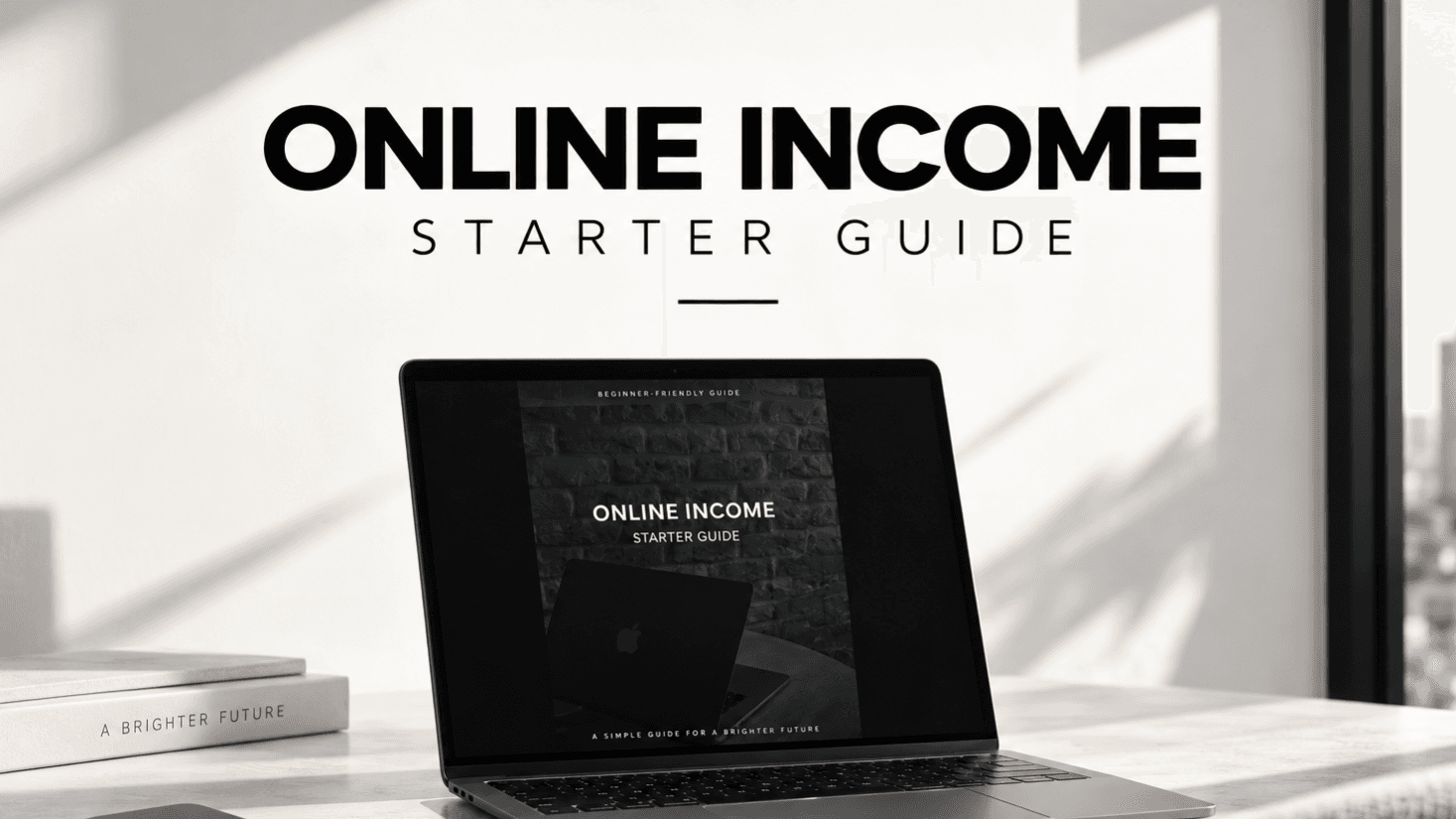 Online Income Starter Guide