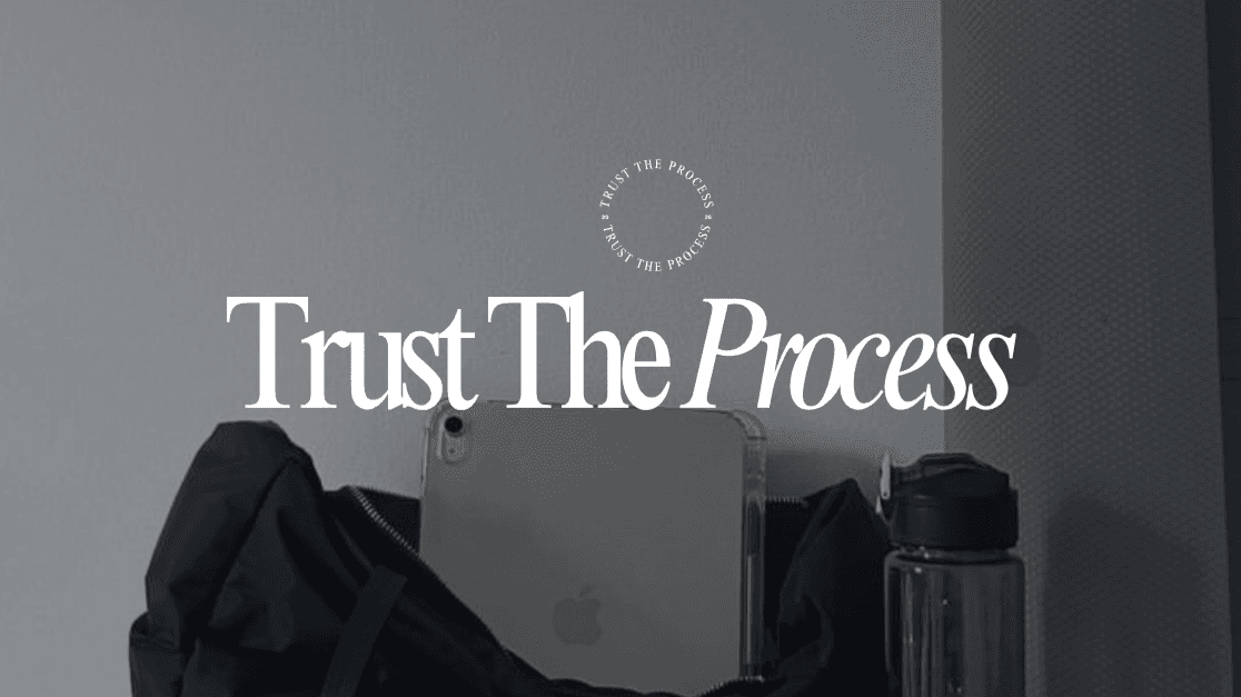 App Trust The Process