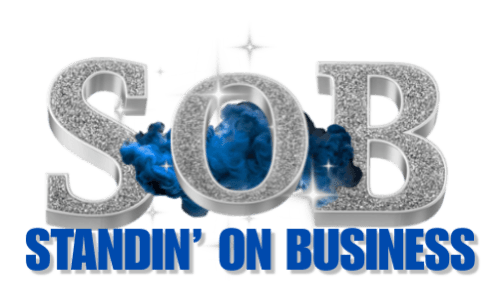 STANDIN' ON BUSINESS