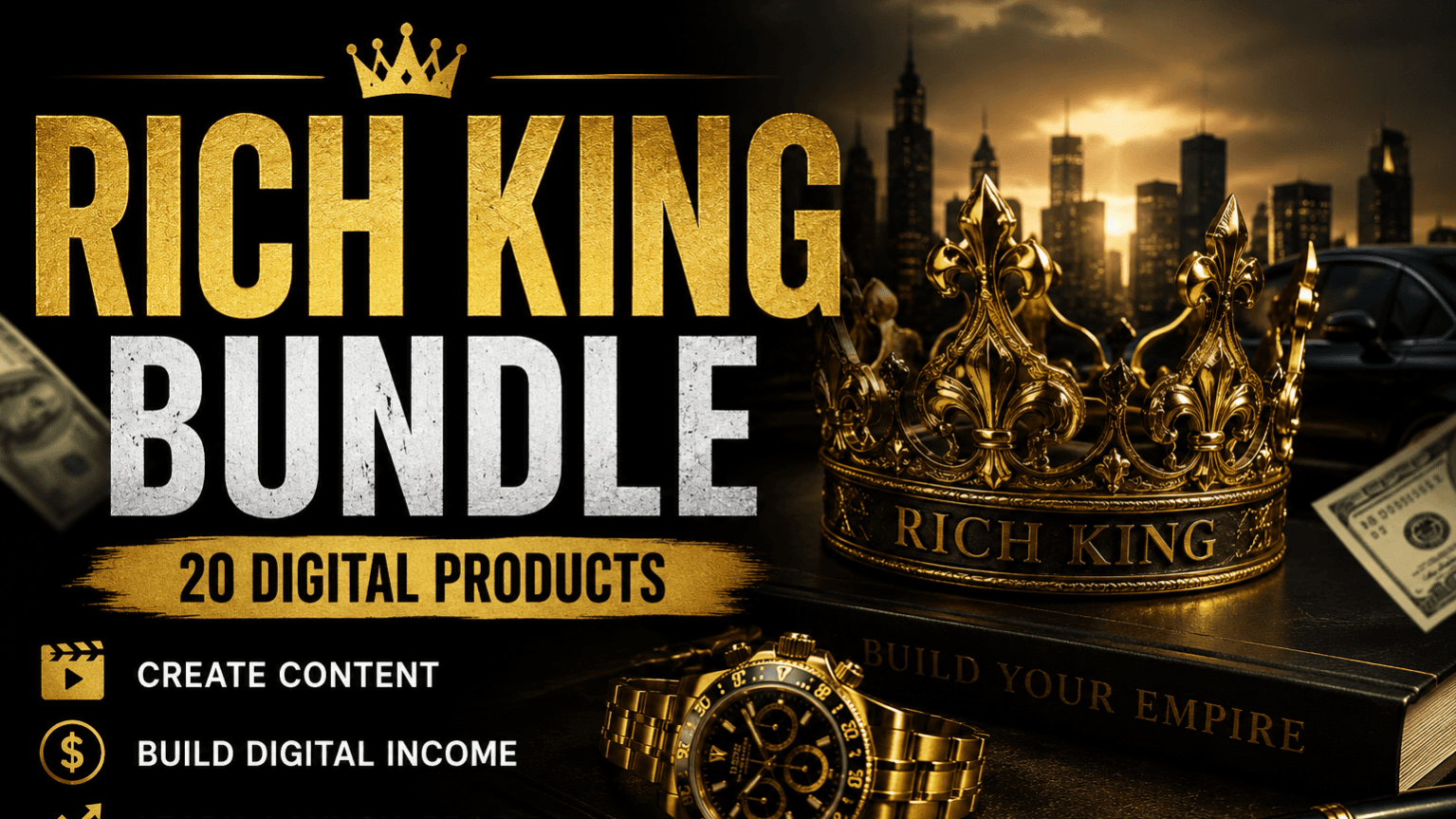 👑 RICH KING BUNDLE Build Your Digital Empire - M
