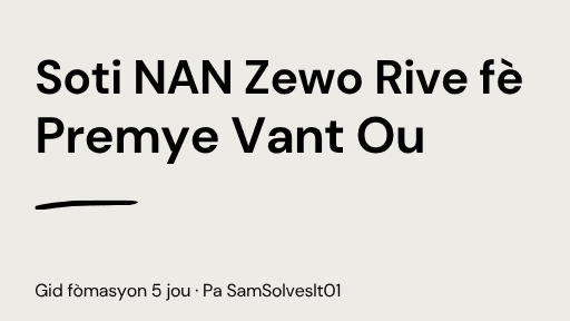 Soti nan zero pou rive fè premye vant ou