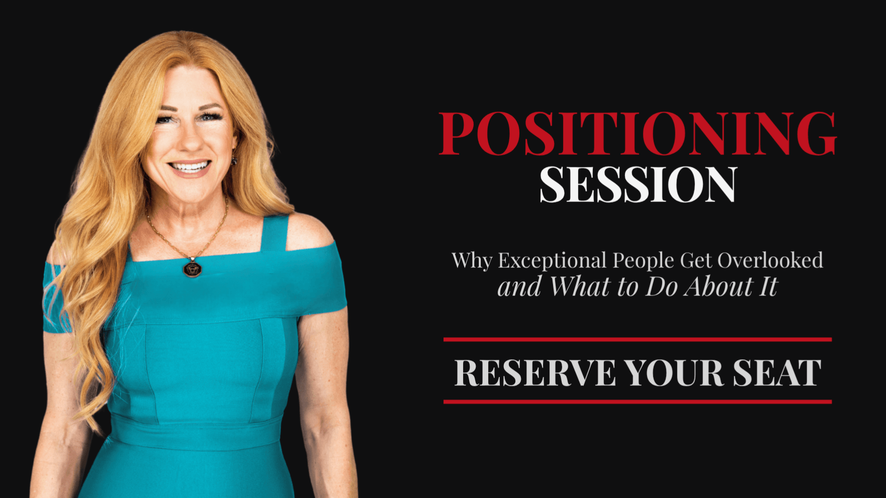 Your Complimentary Positioning Session