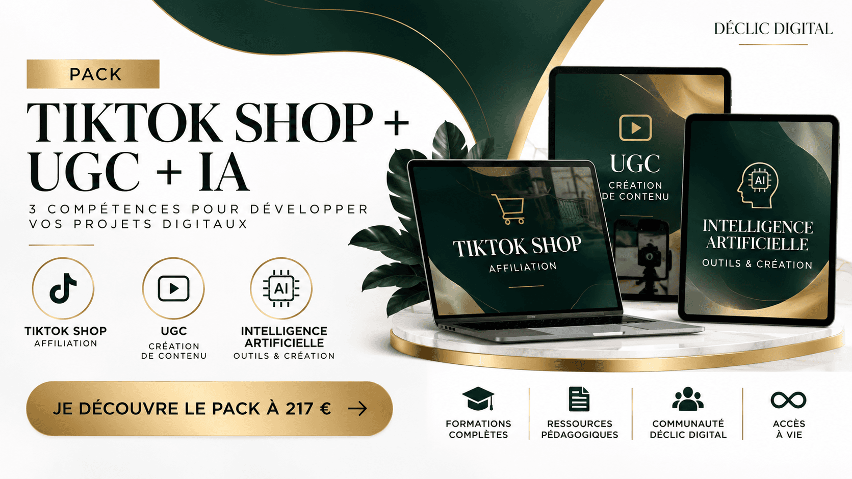 PACK TIKTOK SHOP + UGC + INTELLIGENCE ARTIFICIELLE