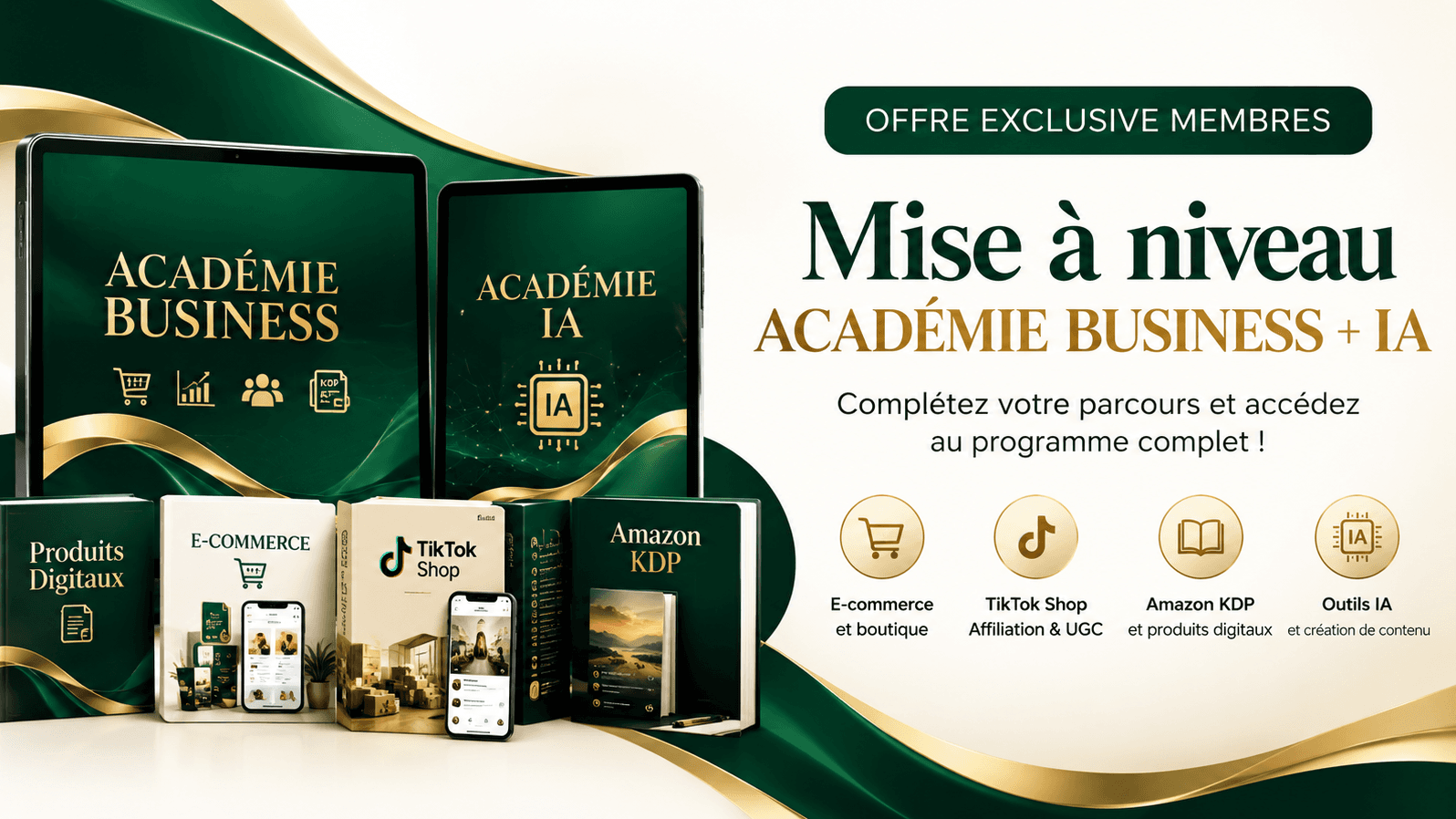 OFFRE EXCLUSIVE MEMBRES — Mise à niveau Académie B