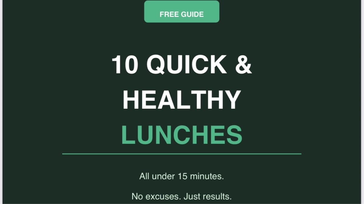 Get My 10 QUICK & HEALTHY LUNCHES