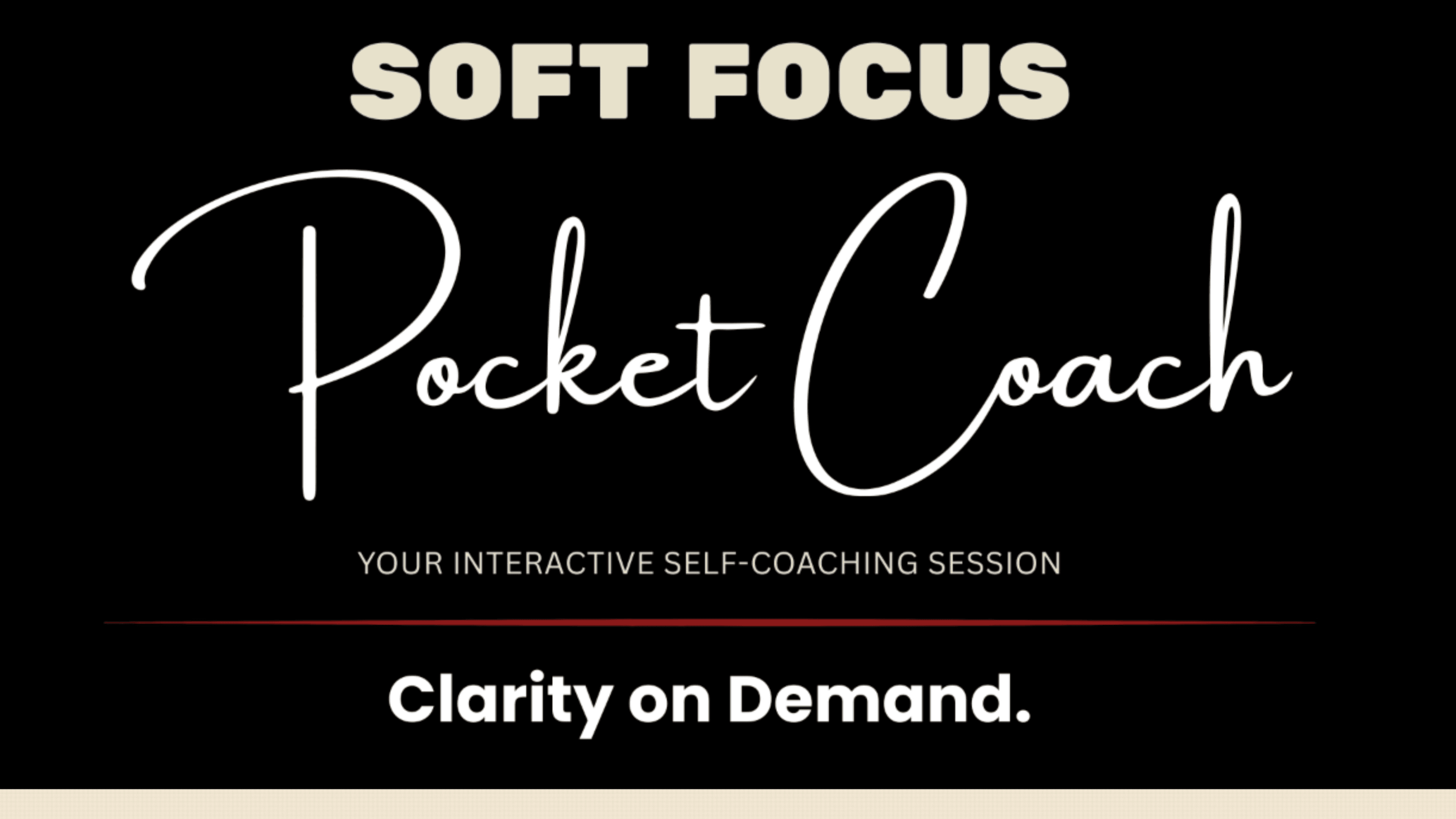 SOFT FOCUS Pocket Coach