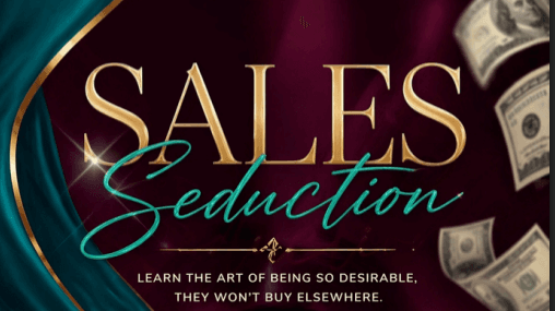 The Sales Seduction