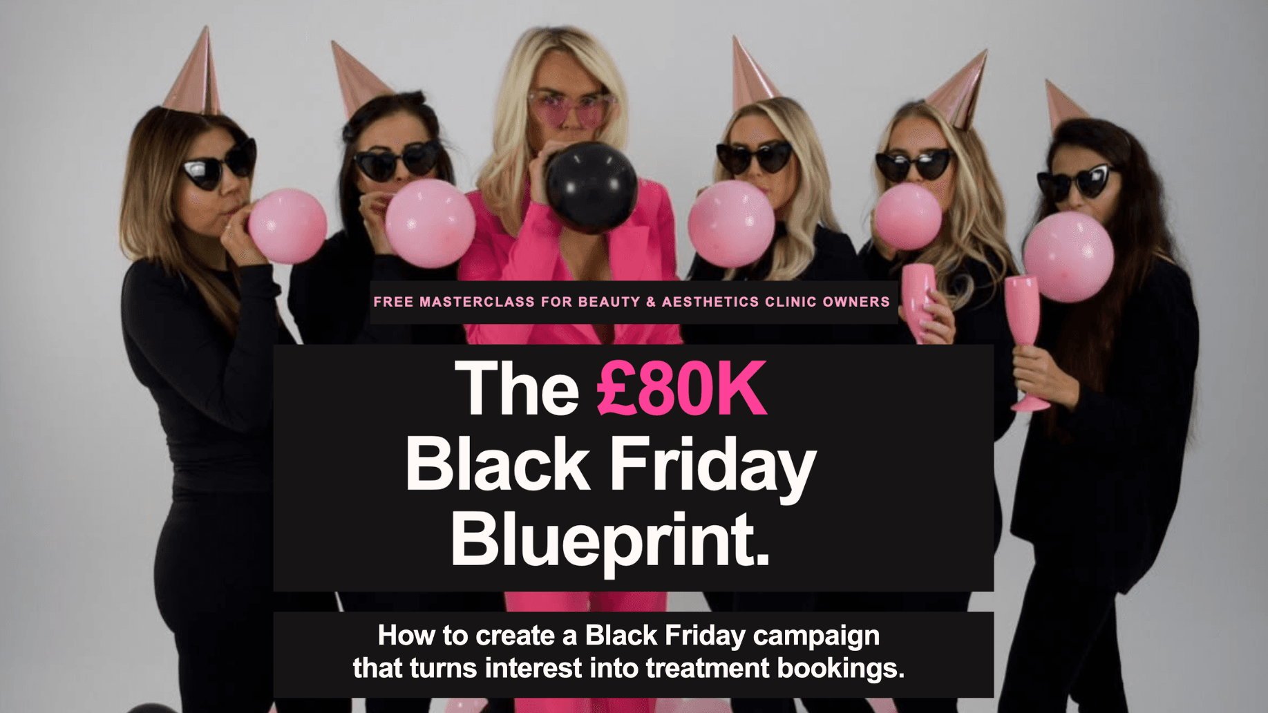 The £80K Black Friday Blueprint FREE Masterclass