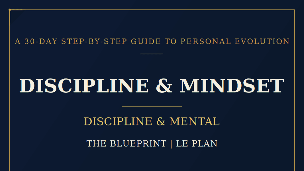 SELF-MASTERY | MAÎTRISE DE SOI