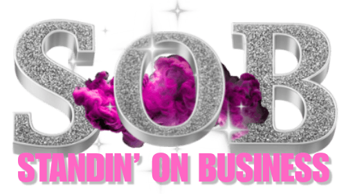 Get Money NOW !!! with STANDIN’ On Business 