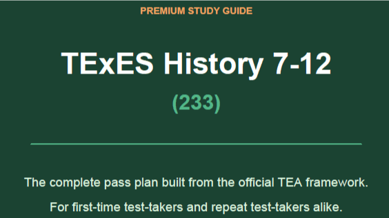 TExES History 233 — Premium Study Guide