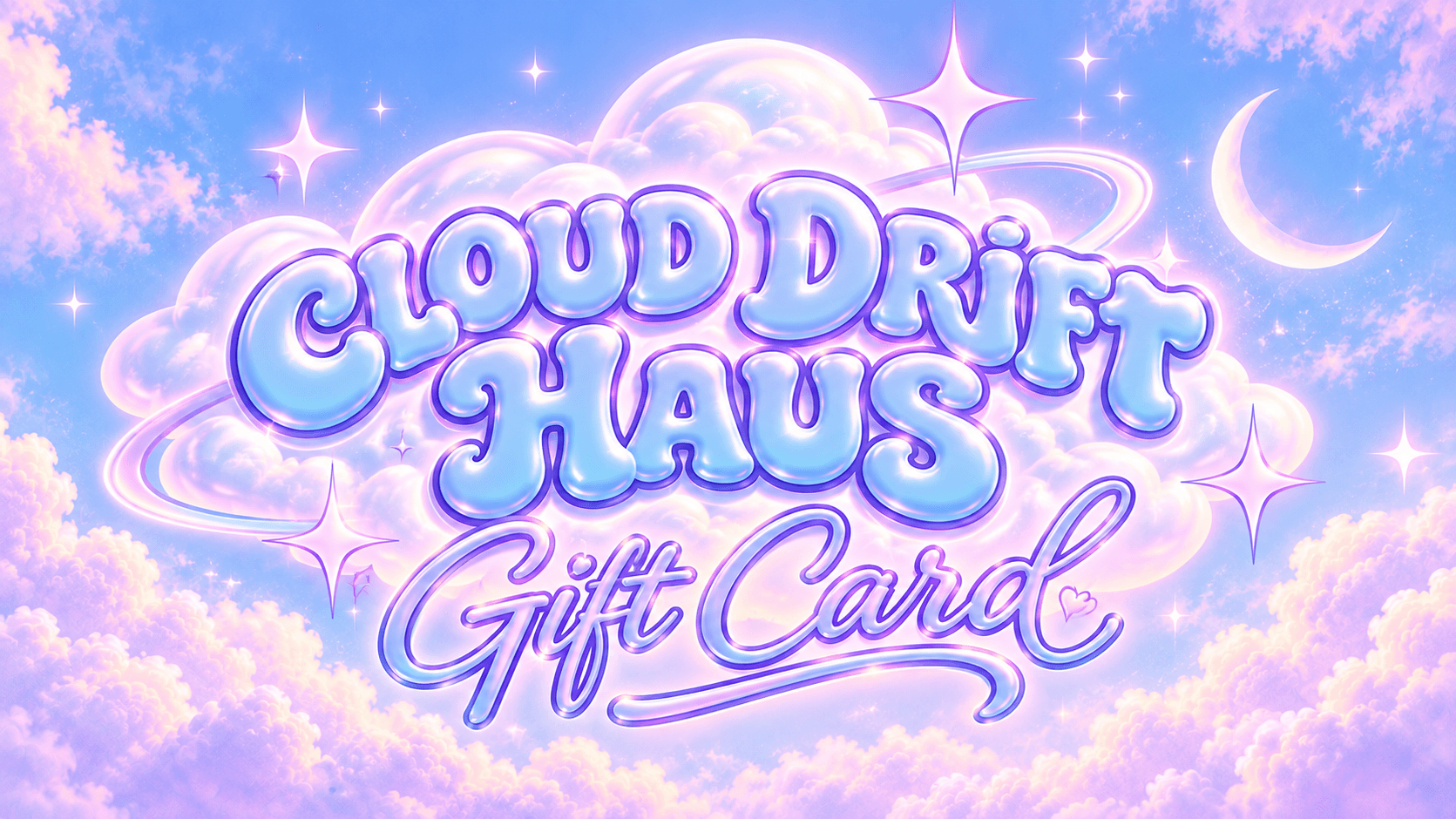 Cloud Drift Haus Gift Card