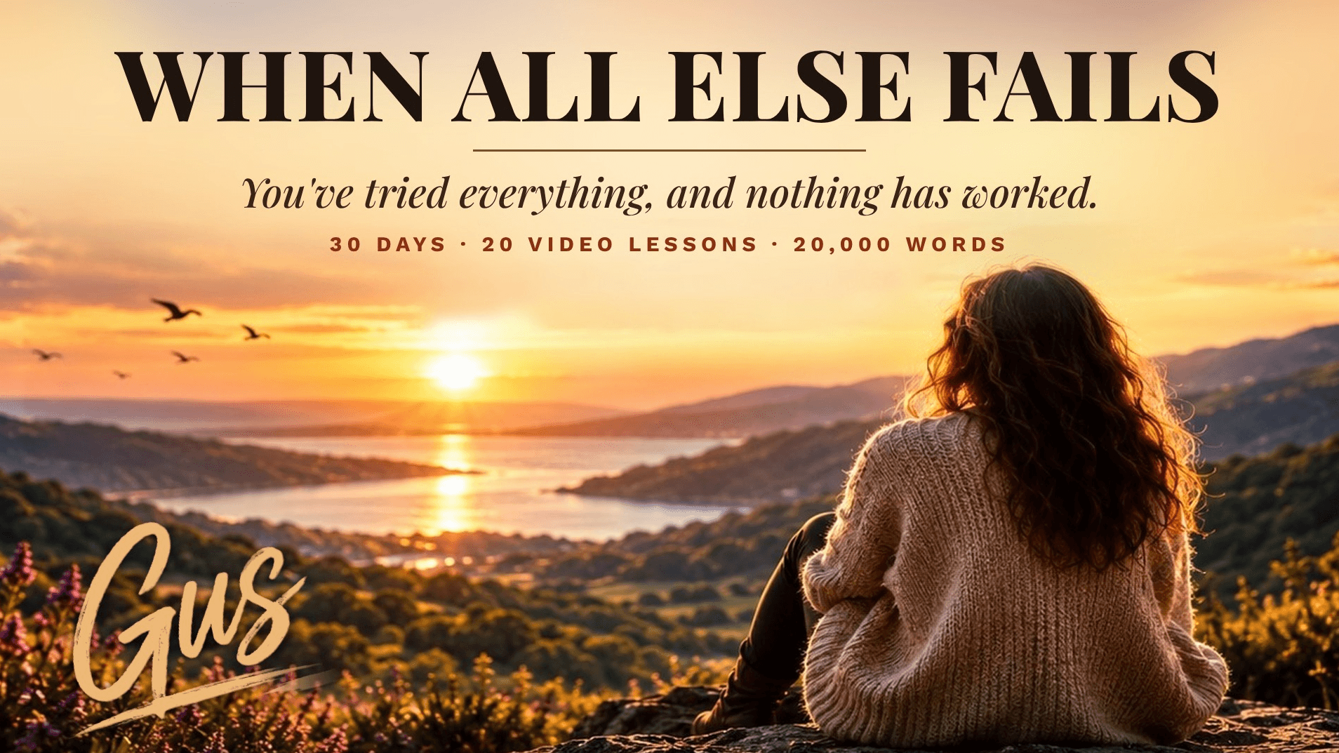 WHEN ALL ELSE  FAILS - For when you tried it all !