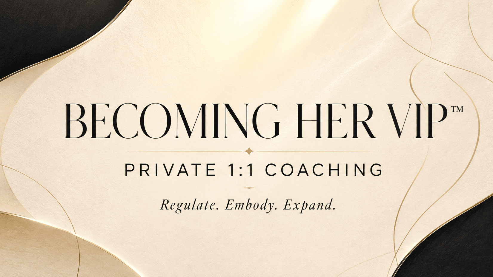 Becoming Her VIP: Private 1:1 Coaching