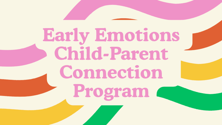 Early Emotions Child-Parent Connection Program
