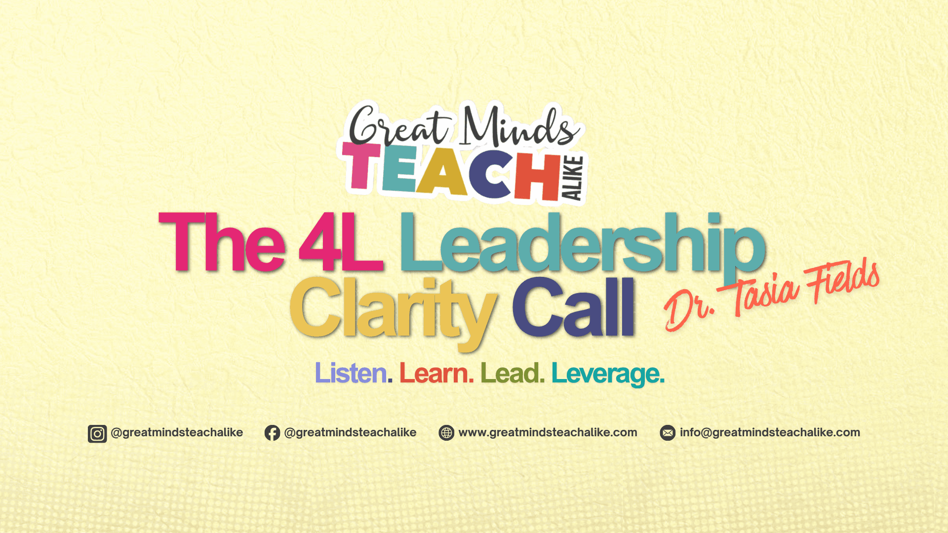 The 4L Leadership Experience - Clarity Call