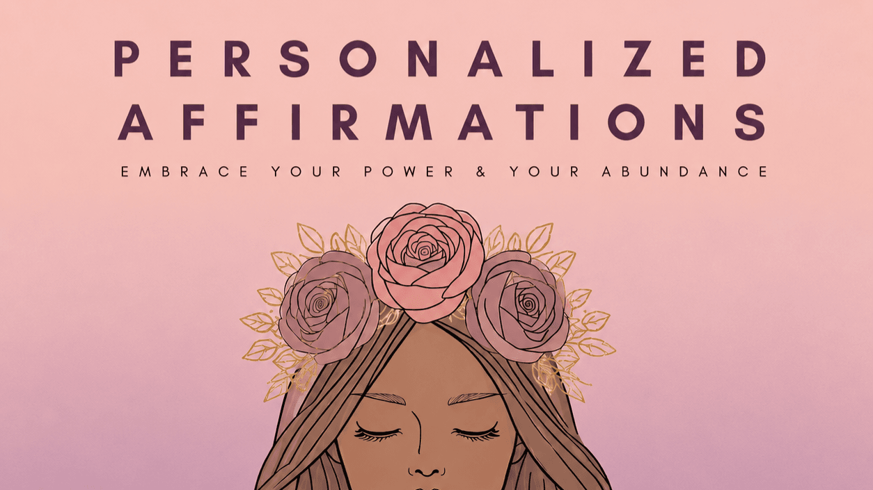 Personalized Affirmations