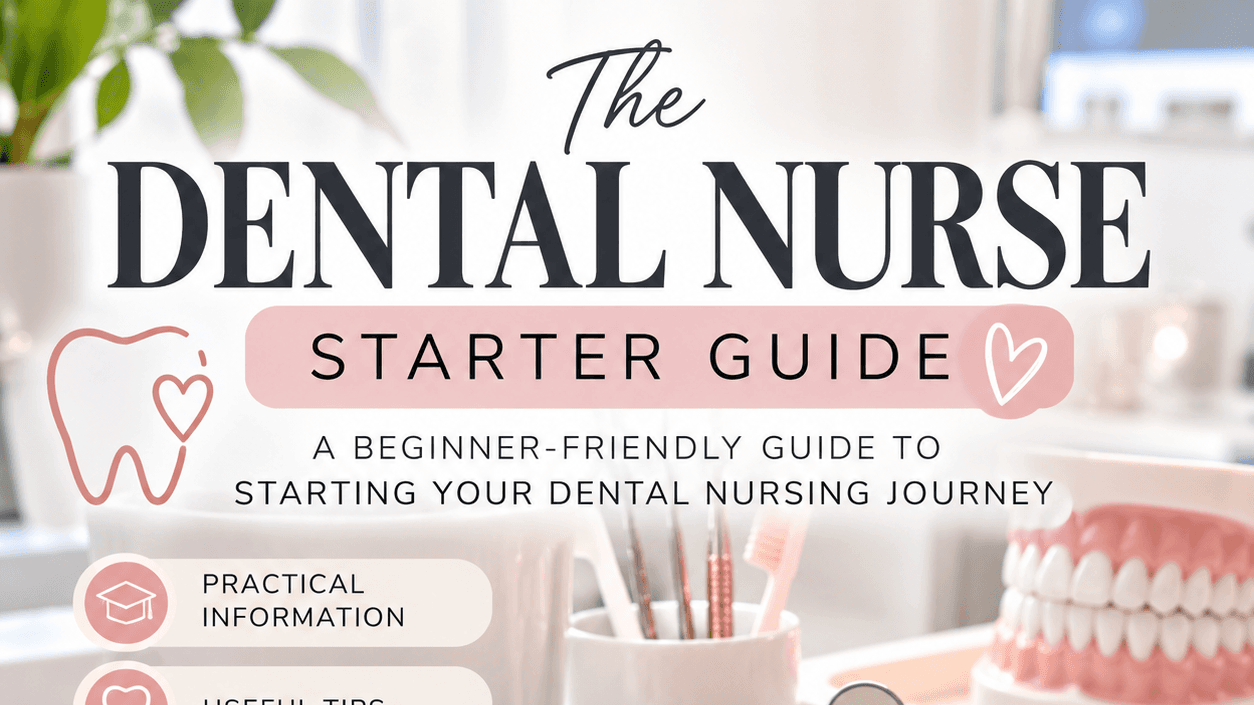 Dental Nurse Starter Guide