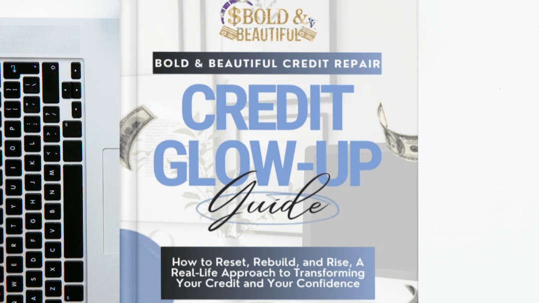 Credit Glow-Up Guide