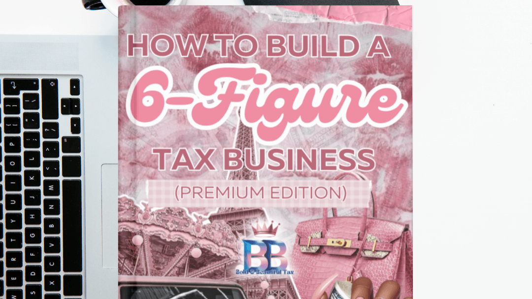 HOW TO BUILD A 6-FIGURE TAX BUSINESS 